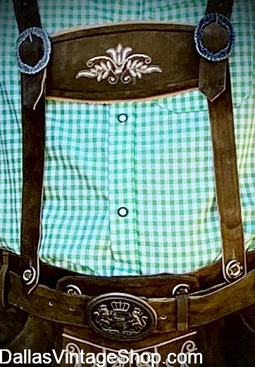 OKTOBERFEST LEDERHOSEN: Suede or Leather, Suspenders with Hosekracht Cross-brace or with Belt, Plus Shirts, Checkered or Plain White, & Tyrolean Hats from Dallas Vintage Shop. OKTOBERFEST LEDERHOSEN: Suede or Leather, Suspenders with Hosekracht Cross-brace or with Belt, Plus Shirts, Checkered or Plain White, & Tyrolean Hats from Dallas Vintage Shop.